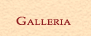 Galleria - La Casa